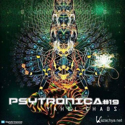 Yahel Chabs - PsyTronica Chapter #19 (2016)