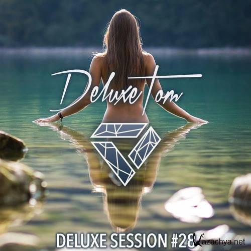 DeluxeTom - Deluxe Session #28 (2016)