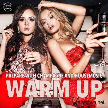 Warm Up Vol 1 (Champaign & Housemusic) (2016)