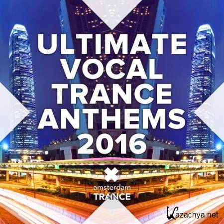Ultimate Vocal Trance Anthems (2016)
