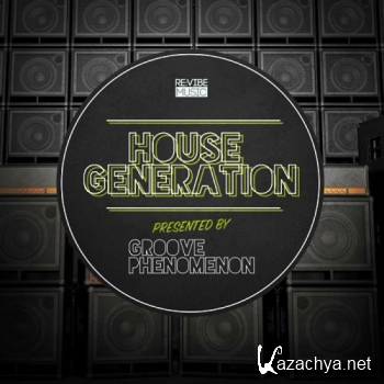 House Generation Presented by Groove Phenomenon (2016)