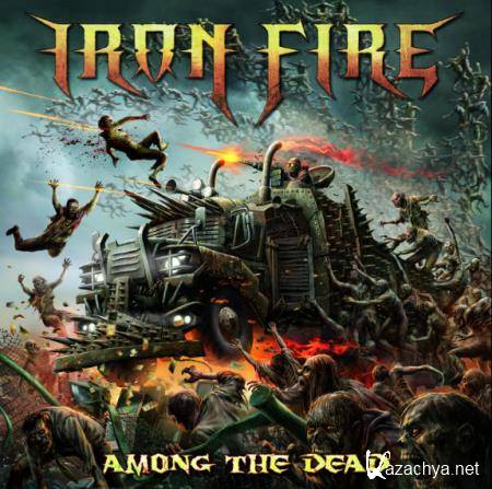 Iron Fire - Among the Dead (2016)