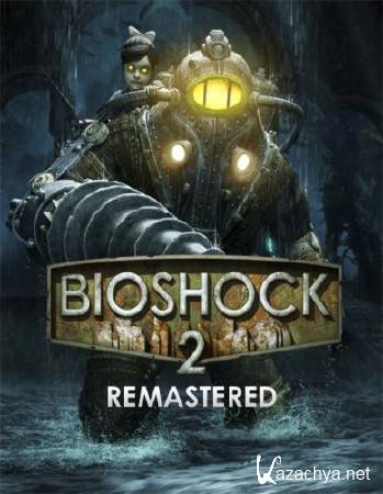 BioShock 2 Remastered (2016/ENG)