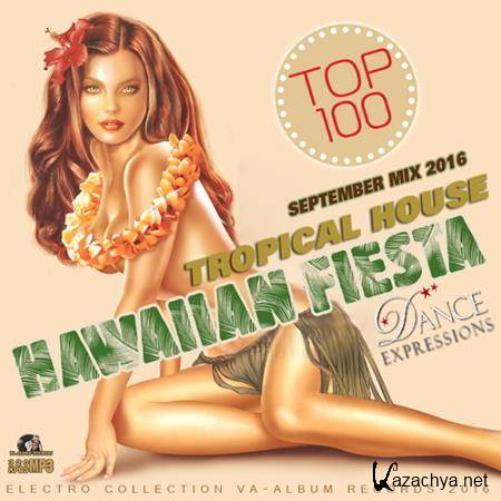 Hawaiian Fiesta: Tropical House (2016) 