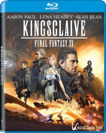 :   XV / Kingsglaive: Final Fantasy XV (2016) HDRip / BDRip 720p / BDRip 720p 