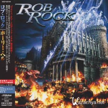 Rob Rock - Holy Hell 2005 (Japanese Edition)
