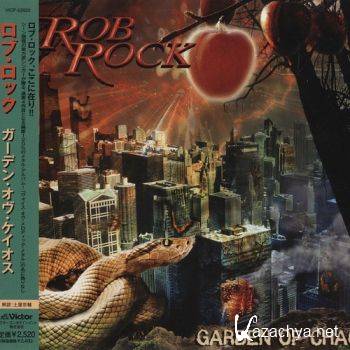 Rob Rock - Garden Of Chaos 2007 (Japanese Edition)