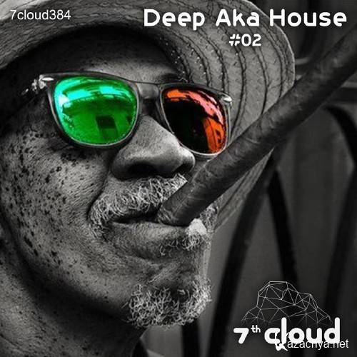 Deep Aka House 02 (2016)