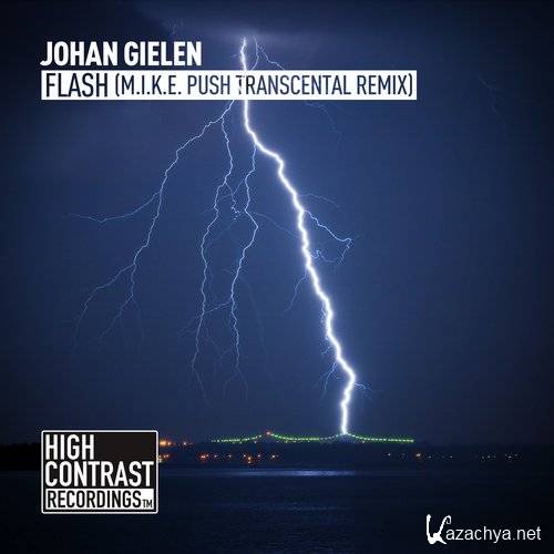 Johan Gielen  Flash (M.I.K.E. Push Transcental Remix) (2016)