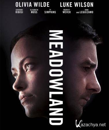   / Meadowland (2015) WEB-DLRip / WEB-DL 720p / WEB-DL 1080p 