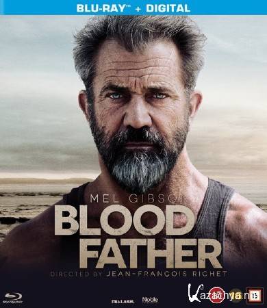 Кровный отец / Blood Father (2016) HDRip/BDRip 720p/BDRip 1080p