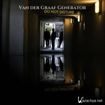 Van Der Graaf Generator - Do Not Disturb (2016)
