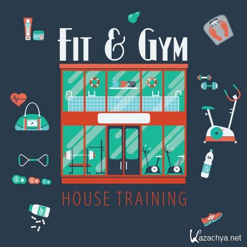 Fit & Gym House Training (2016)