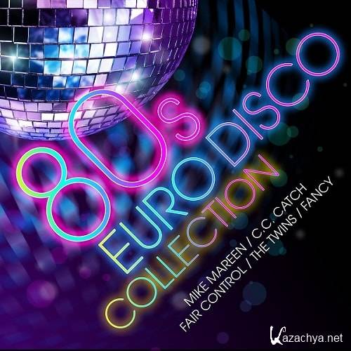  80s Euro Disco Collection (2016) 