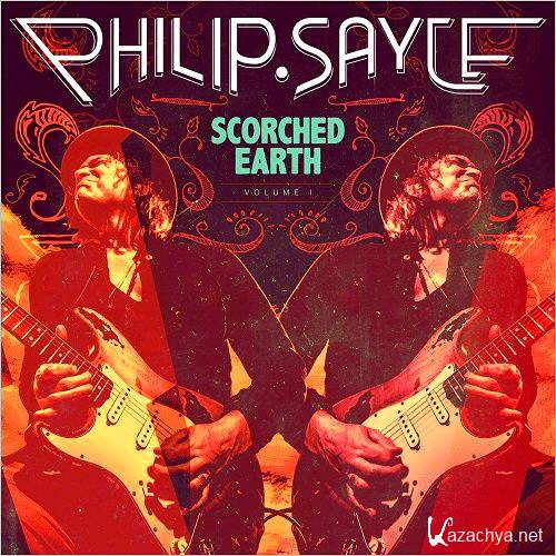 Philip Sayce - Scorched Earth Vol. 1 (2016)