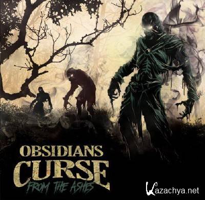Obsidians Curse - From the Ashes (2016)
