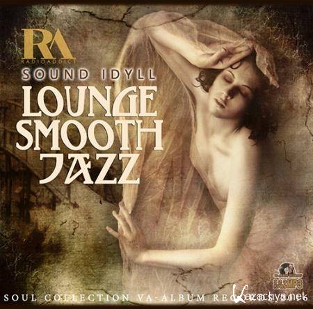 Sound Idyll: Lounge Smooth Jazz (2016) 