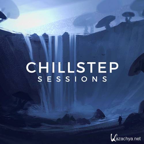 Pulse8 - Chillstep Sessions #1 (2016)