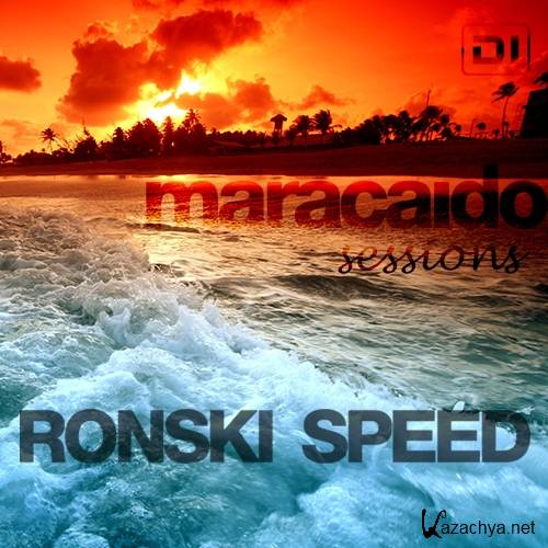 Ronski Speed - Maracaido Sessions (October 2016) (2016-10-04)