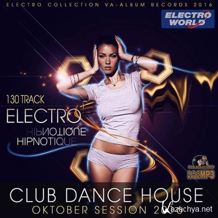 Electro Hipnotique: Dance Session (2016) 