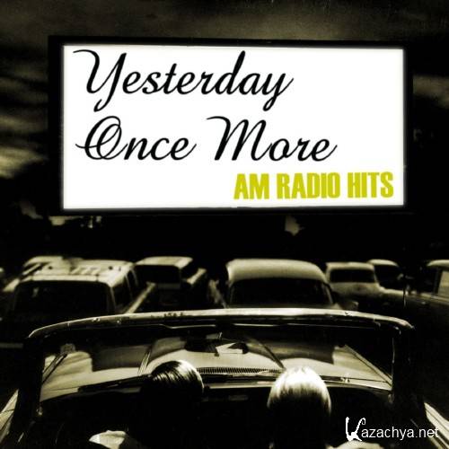 Yesterday Once More AM Radio Hits (2016)