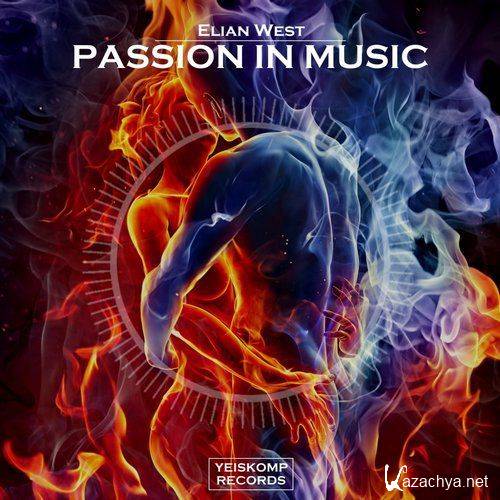 Elian West - Passion In Music (2016)