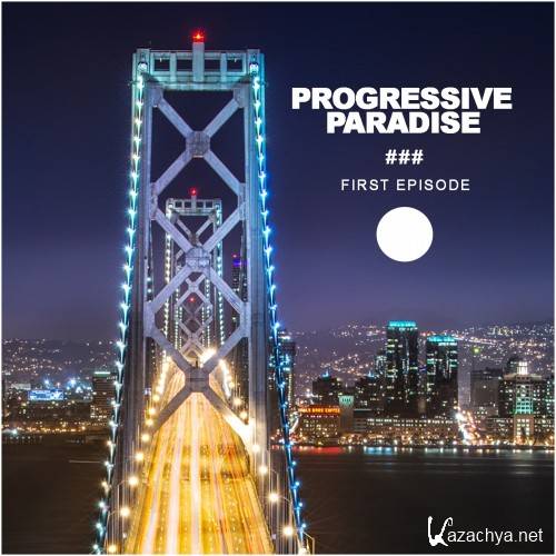 Progressive Paradise First Episode (2016)