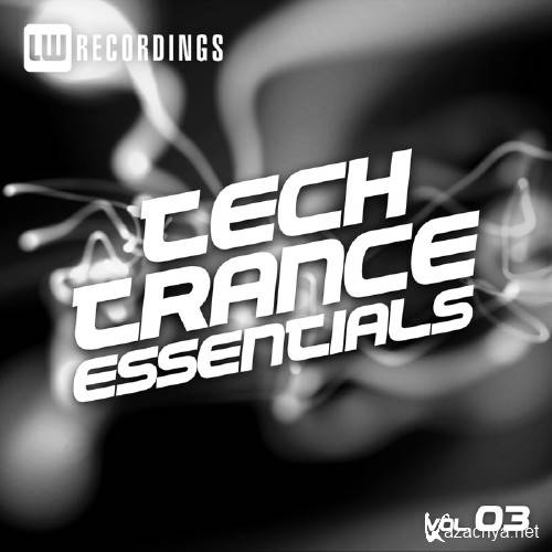 Tech Trance Essentials, Vol. 3 (2016)