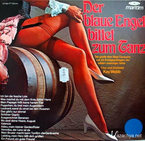 Chor Und Orchester Kay Webb  Der Blaue Engel Bittet Zum Tanz (1978)