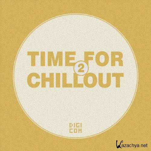 Time for Chillout, Vol. 2 (2016)