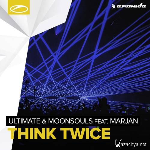 Ultimate & Moonsouls Feat. Marjan - Think Twice (2016)