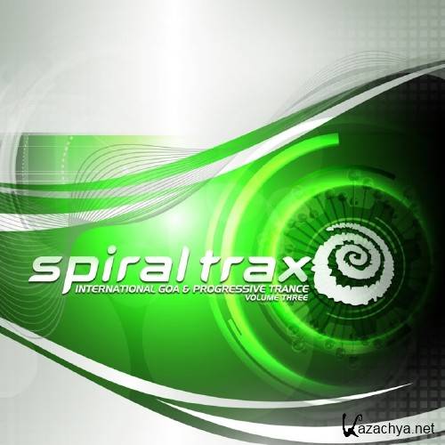 Spiral Trax: International Goa And Progressive Trance, Vol. 3 (2016)