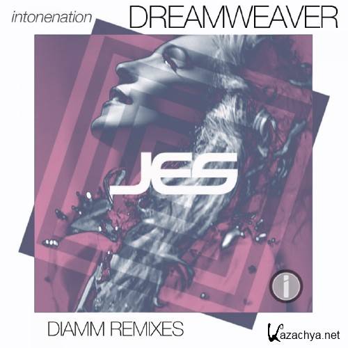 Jes - Dreamweaver (DIAMM Remixes) (2016)