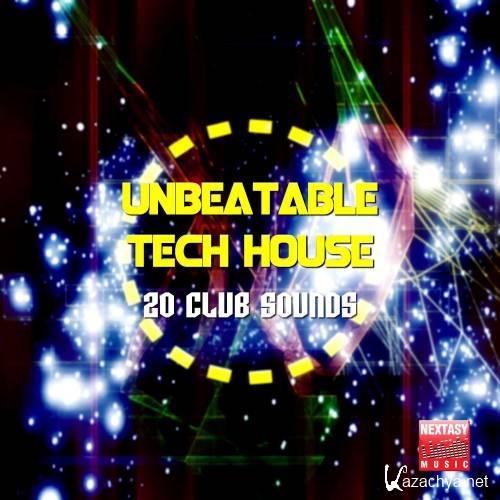 Unbeatable Tech House (20 Club Sounds) (2016)