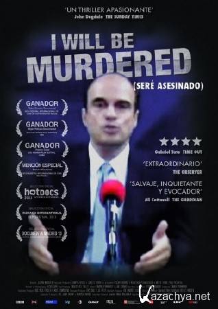    / I Will Be Murdered (2013) HDTVRip 720p