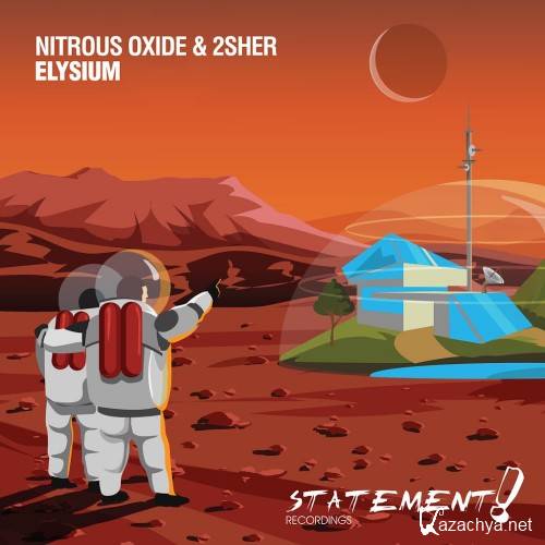 Nitrous Oxide & 2Sher - Elysium (2016)