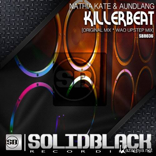 Nathia Kate & Aundlang - Killerbeat (2016)