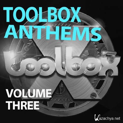 Toolbox Anthems, Vol. 3 (2016)