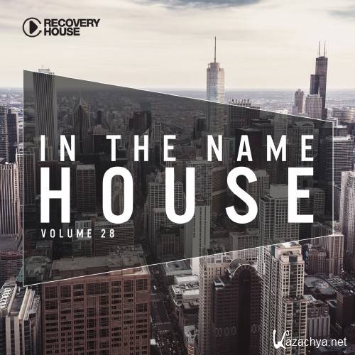 In The Name Of House 28 (2016)