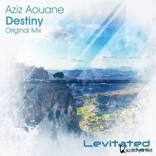 Aziz Aouane - Destiny (2016)