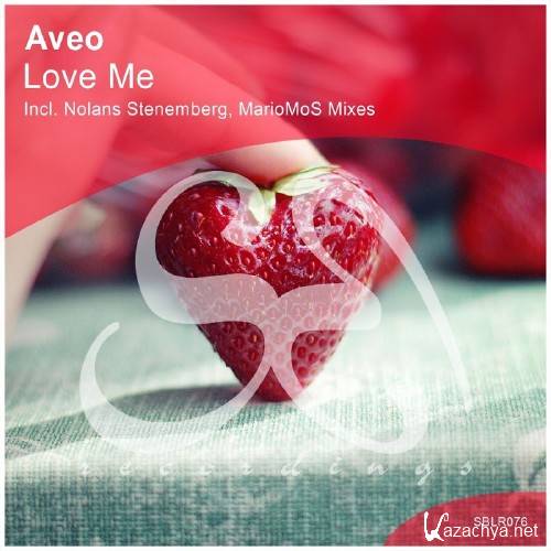 Aveo - Love Me (2016)