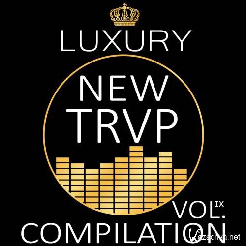 Luxury New Trap Compilation, Vol. IX (2016)