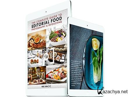 The Complete Guide To Editorial Food Photography and Photoshop Retouching