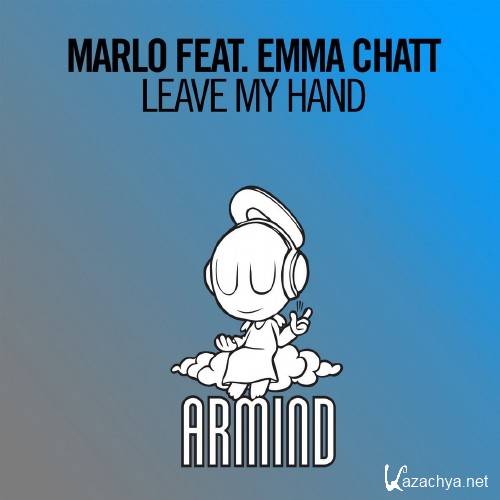 MaRLo feat. Emma Chatt - Leave My Hand (2016)