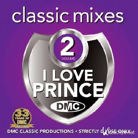 DMC Classic Mixes - I Love Prince Volume 2 (2016)