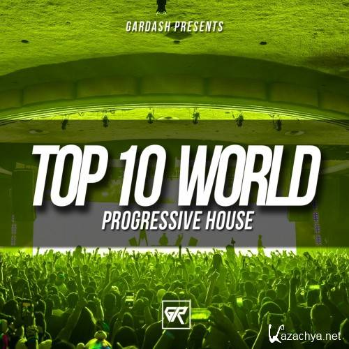 Top 10 World Progressive House (2016)