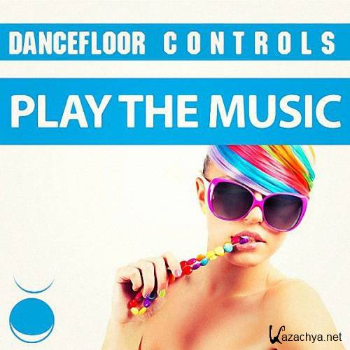 VA - Play Music Dancefloor Controls (2015)