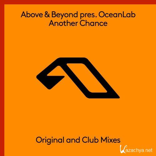 Above and Beyond Pres. Oceanlab - Another Chance (2016)