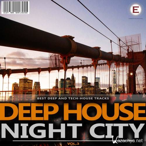 Deep House Night City, Vol. 3 (2016)