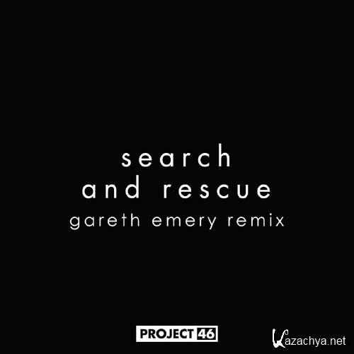Project 46 & Haliene - Search and Rescue (Gareth Emery Remix) (2016)